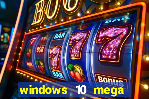 windows 10 mega lite premium download